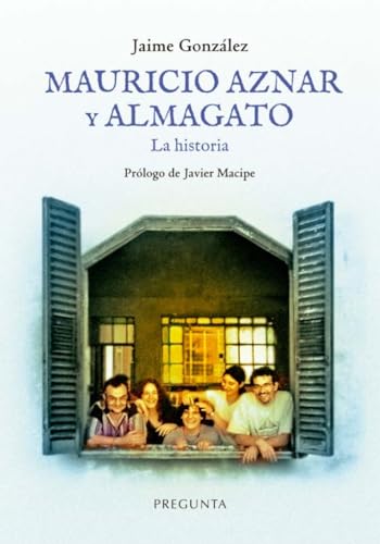 Mauricio Aznar y Almagato: La historia von Pregunta Ediciones